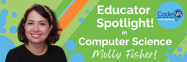 Educator Spotlight – Meet Molly Fisher!